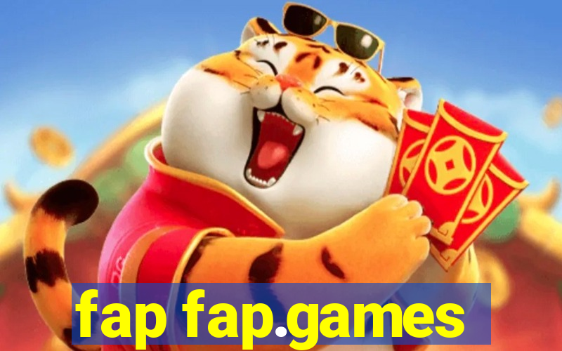 fap fap.games